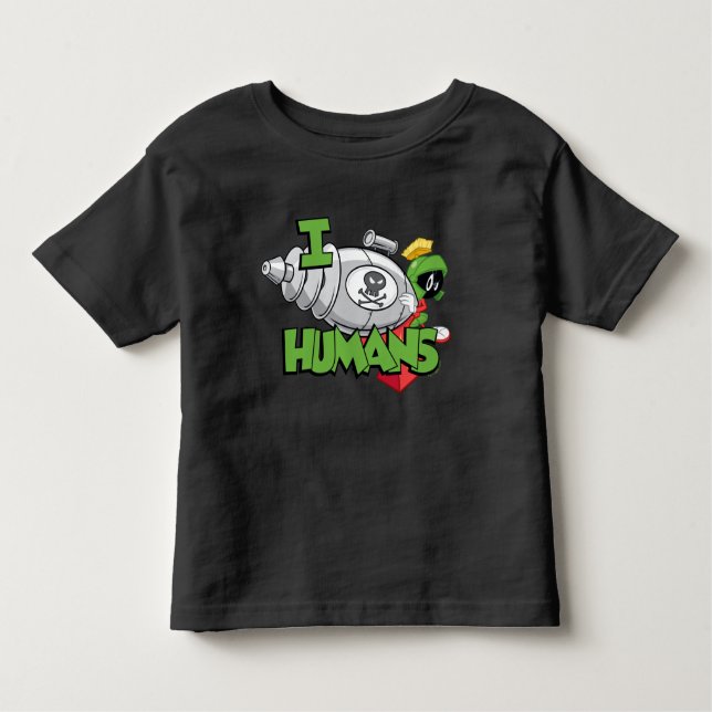 MARVIN THE MARTIAN™ I Laser Humans Toddler T-Shirt (Front)