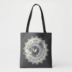 MARVIN THE MARTIAN™ Such An Ignoramus Tote Bag