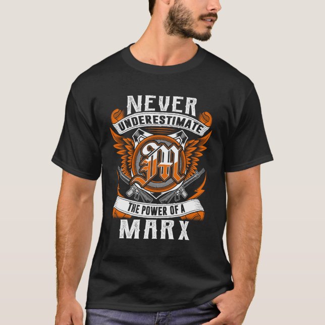 MARX - Never Underestimate Personalised T-Shirt (Front)