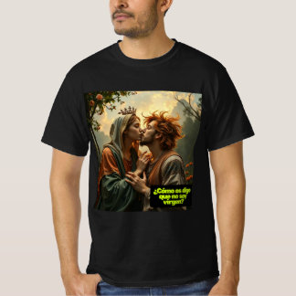 Mary and the challenge of faith (light humor) T-Shirt