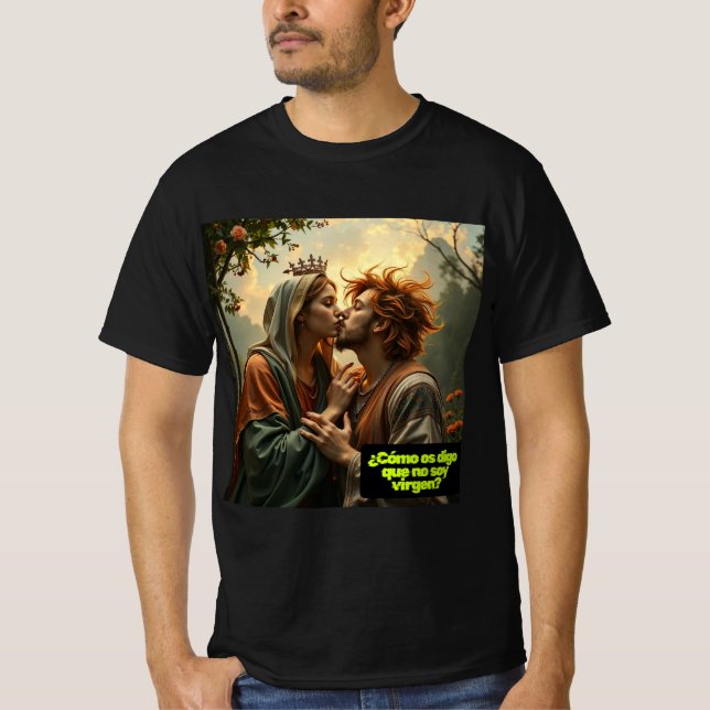 Mary and the challenge of faith (light humor) T-Shirt (Front)