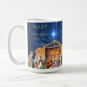Mary Did You Know Nativity Mug