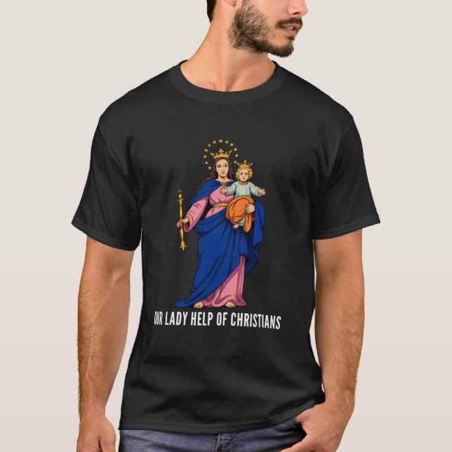 Mary Help of Christians Marian Catholic T-Shirt (Front)