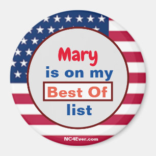 Mary is on my Best Of List Magnet