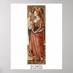 Mary Magdalene. By Carlo Crivelli Poster