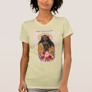 MARY MAGDALENE T-Shirt