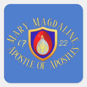 Mary Magdaline Apostle of Apostles 07/22 Feast Day Square Sticker