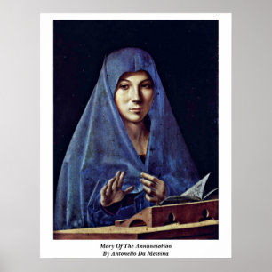 Mary Of The Annunciation By Antonello Da Messina Poster