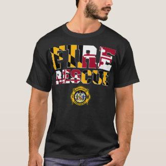 Maryland Fire Rescue Department Firefighters T-Shirt