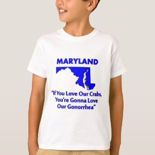 Maryland - If You Love Our Crabs... T-Shirt