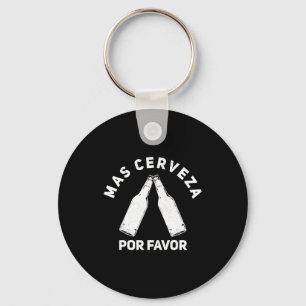 Mas cerveza por favour cinco de mayo father's day key ring
