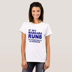 Mascera Runs Exercise Funny Tshirt