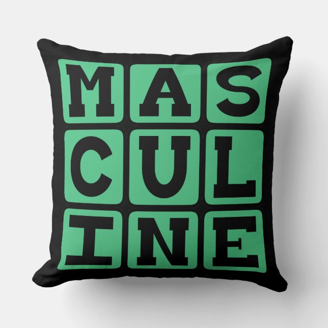 Masculine, Male Manliness Cushion (Front)