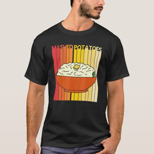 Mashed Potato 1 T-Shirt (Front)