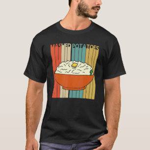 Mashed Potato Food T-Shirt