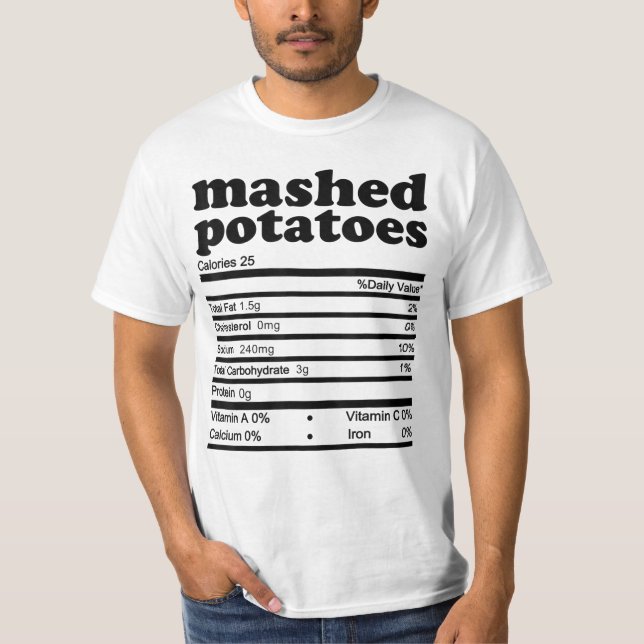 Mashed Potatoe Nutrition Facts 2021 Thanksgiving N T-Shirt (Front)