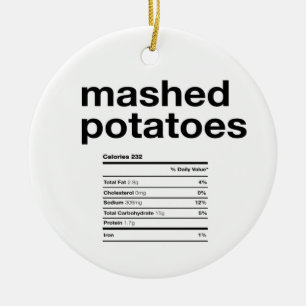 Mashed Potatoes Nutrition Information Ceramic Tree Decoration