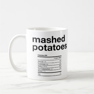 Mashed Potatoes Nutrition Information Coffee Mug