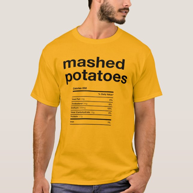 Mashed Potatoes Nutrition Information T-Shirt (Front)