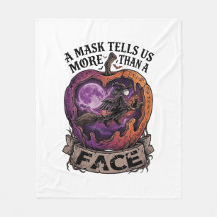 Mask Tells Us More Than Face Halloween Witch Apple Fleece Blanket