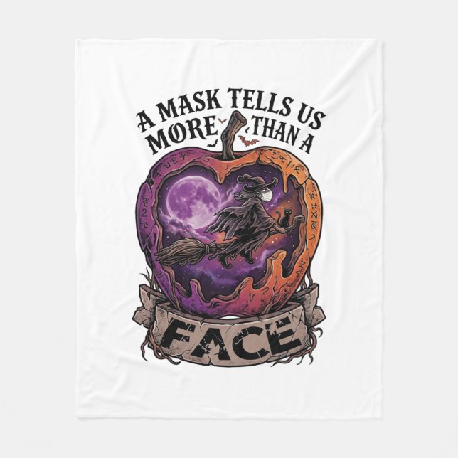 Mask Tells Us More Than Face Halloween Witch Apple Fleece Blanket (Front)