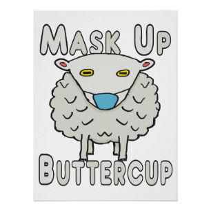 Mask Up Buttercup Poster