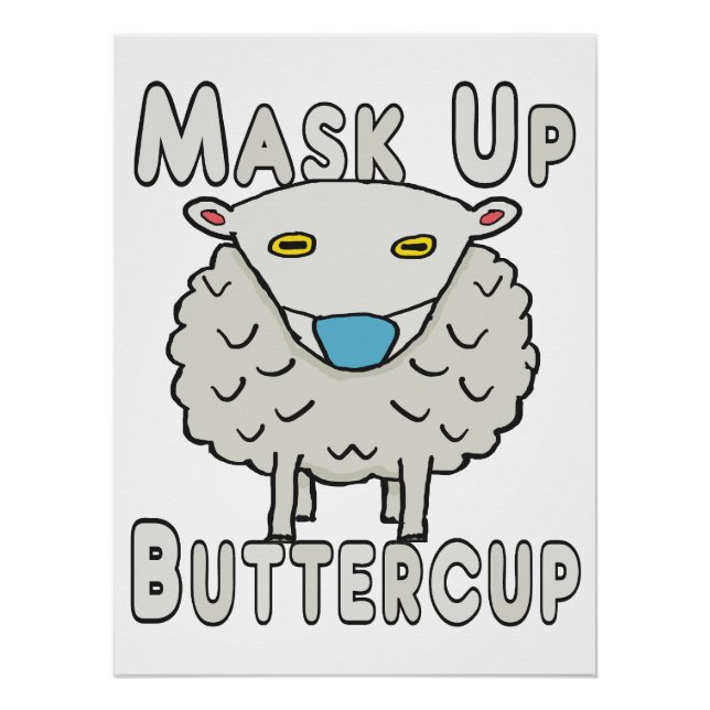 Mask Up Buttercup Poster (Front)