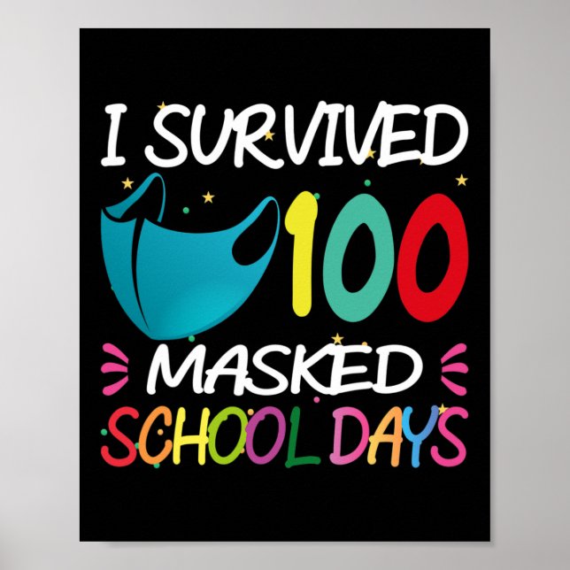 Masked 100 Days Of School  Teacher Student Gift  Poster (Front)