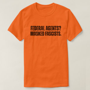 Masked Fascists ICE Protest T-Shirt