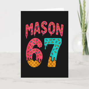 Mason 67 Ice Cream Cute Meme Six Seven (on Ck)  Card