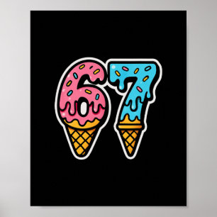 Mason 67 Ice Cream Cute Meme Six Seven  Poster