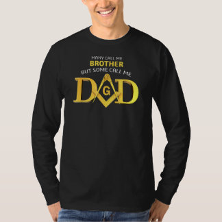 Masonic Some Call Me Dad Square Amp Compass Freema T-Shirt