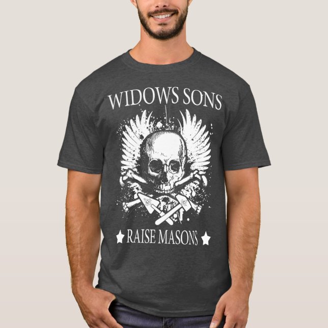 Masonic Widows Son Raise Masons Skull Fathers T-Shirt (Front)