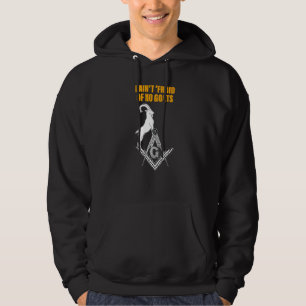 Masons I Ain't 'fraid Of No Goats Masonic Father's Hoodie