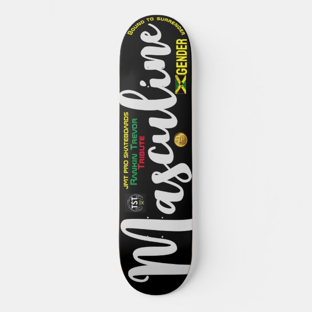MASQULINE GENDER  T RANKING 8 1/4" Skateboard Deck (Front)