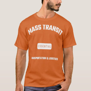 Mass Transit T-Shirt