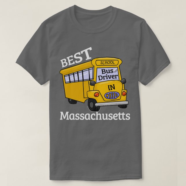 Massachusetts Best School Bus Driver 2 T-Shirt (Design Front)