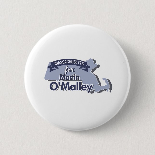Massachusetts for Martin O'Malley 6 Cm Round Badge (Front)