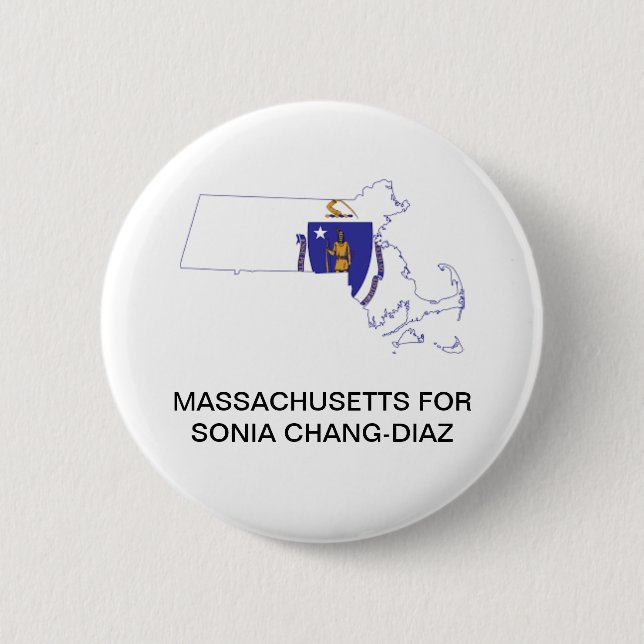 MASSACHUSETTS for SONIA CHANG-DIAZ GOVERNOR Button (Front)