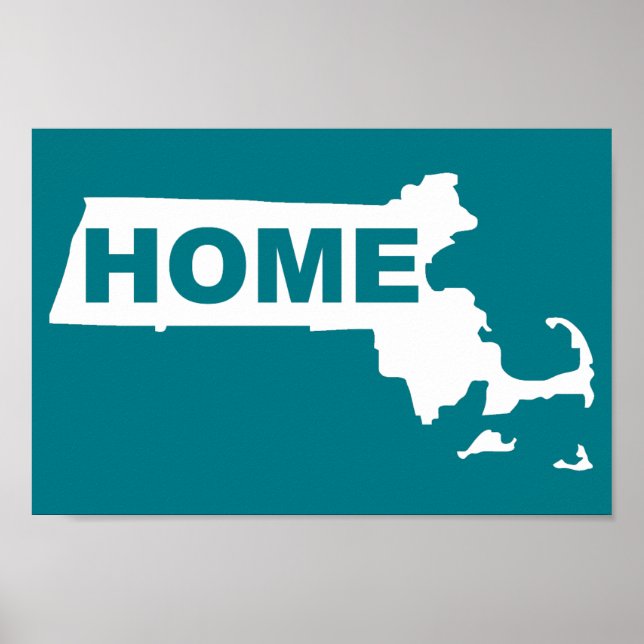 Massachusetts Home Away From State Poster Sign (Front)