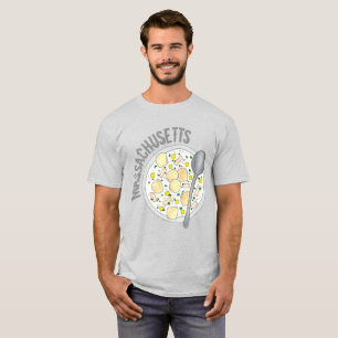 Massachusetts New England Clam Chowder Foodie MA T-Shirt