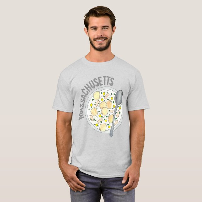 Massachusetts New England Clam Chowder Foodie MA T-Shirt (Front Full)