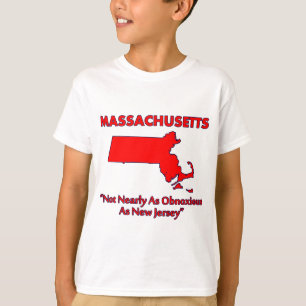 Massachusetts - Not As Obnoxious As New Jersey T-Shirt
