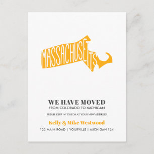 MASSACHUSETTS We've moved New address New Home Postcard