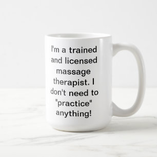 Massage Humour Coffee Mug