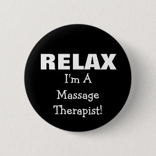 Massage Relax (customisable) 6 Cm Round Badge