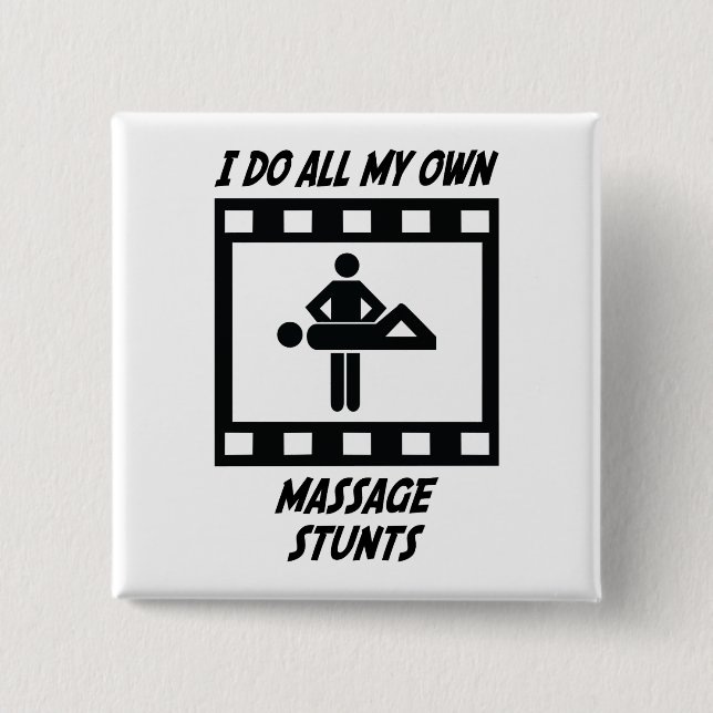 Massage Stunts 15 Cm Square Badge (Front)