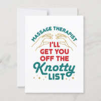Massage Therapist I'll Get You Off Knotty List