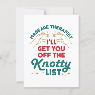 Massage Therapist I'll Get You Off Knotty List Postcard