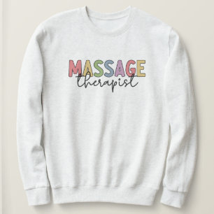 Massage Therapist Massage Therapy Gifts Sweatshirt
